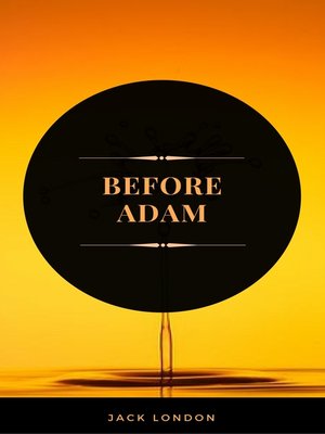 cover image of Before Adam (ArcadianPress Edition)